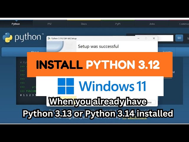 How to install Python 3.12 on Windows 11 when you already have python 3.14 installed #installpython