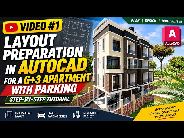 Video #1: Layout Preparation in AutoCAD for a G+3 Apartment with Parking | Full Tutorial