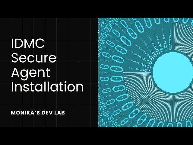 Informatica IDMC Secure Agent Installation Step-by-Step | Informatica Cloud Setup Tutorial