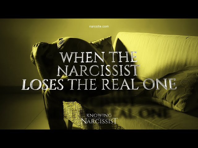 When the Narcissist Loses The Real One