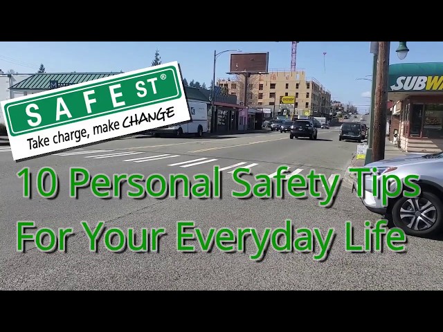 Ten personal safety tips for your everyday life