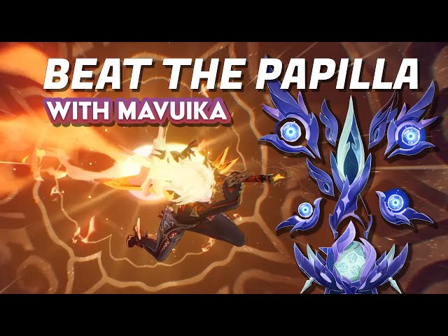 How to beat the Papilla with ONLY MAVUIKA