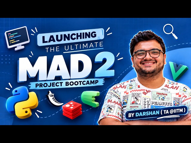 MAD 2 PROJECT BOOTCAMP SERIES IS HERE! | PART 1 | About the Series | By Darshan , TA @ IITM