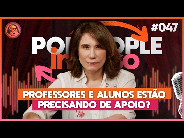 Are Schools Making Teachers and Students Sick? - PODPEOPLE INVERSO WITH DR. ANA BEATRIZ | Ep. 047