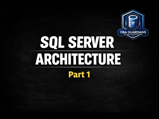 SQL SERVER ARCHITECTURE PART -1 | Protocol Layer & Relational Engine|