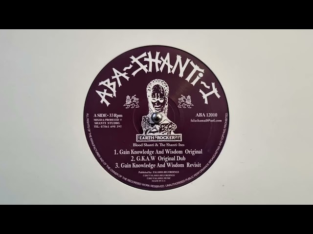 Gain Knowledge And Wisdom – Original Dub – Revisit – Blood Shanti & The Shanti Ites – ABA12