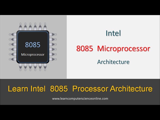 8085 Architecture | Learn Intel 8085 Microprocessor Architecture Step - By - Step