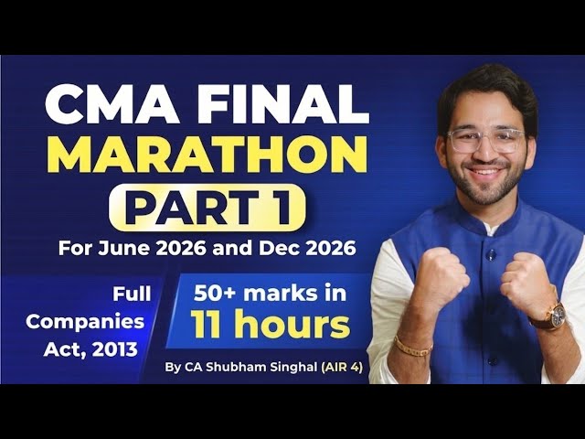 CMA Final Law June 2026 and Dec 2026 | Companies Act 2013 Revision - 40 marks