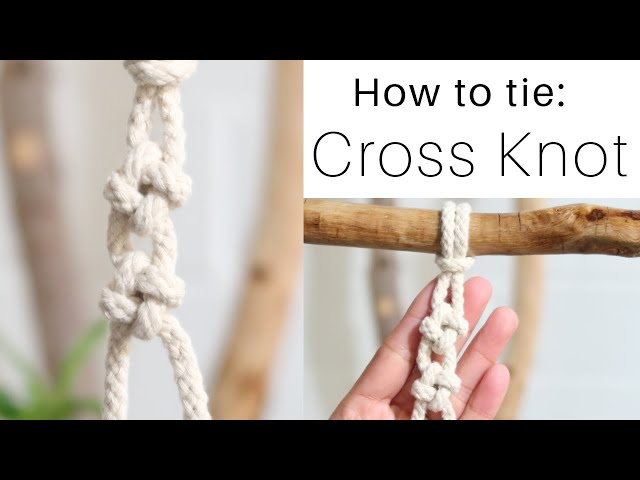 Cross Knot | How to tie a cross knot | Macrame Knots