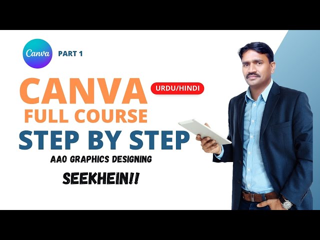 Canva Full Course Step by Step Part 1 in Urdu Hindi | Canva Tutorial For Beginners