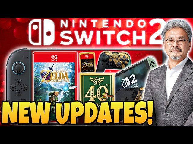 Zelda 40th Anniversary Switch 2 Updates Appear! + New Nintendo Game News!