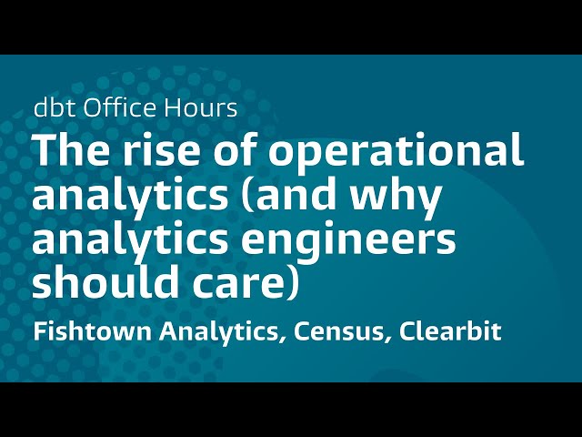 The rise of operational analytics, Fishtown Analytics, Census, Clearbit