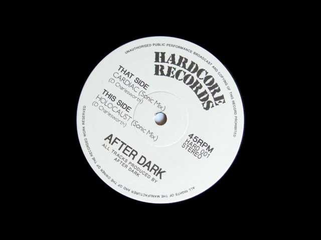 Hardcore Records - After Dark - Cardiac (Sonic Mix)