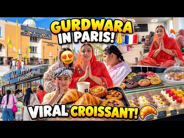 ‼️Paris Gurdwara Sahib Visit 🪯 🥐🇫🇷 Trying The Viral Instagram Croissant and Flea Market