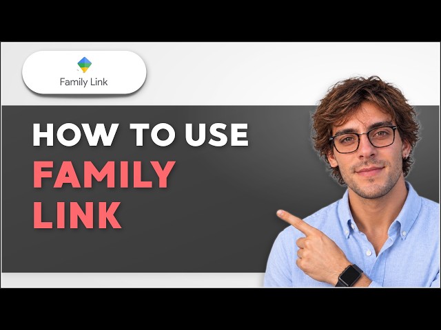 How to Use Family Link on Android [2026 Full Guide]