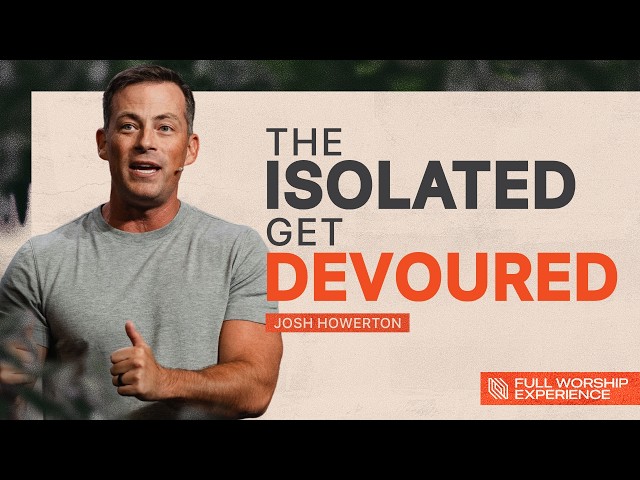 Why Christians Never Fight Alone | Pastor Josh Howerton | Full Worship Experience