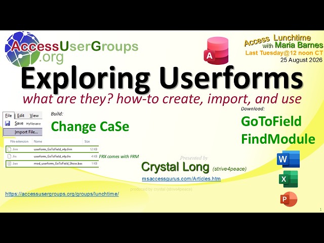 AL: Exploring UserFoms with Crystal Long - Access, Word, Excel, PowerPoint, VBA applications