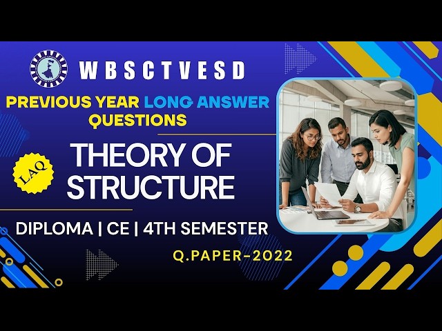 Theory of Structure 2022 Long Answer Questions | Diploma CE