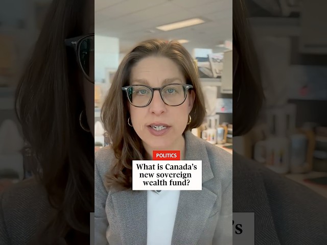What is Canada's new sovereign wealth fund?
