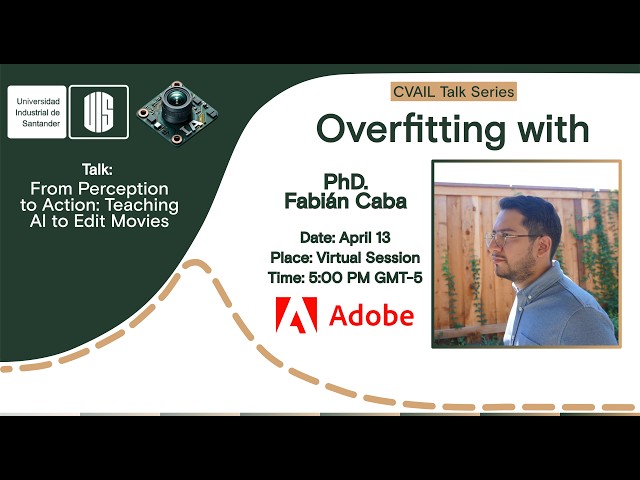 Overfitting with Fabian Caba | From Perception to Action: Teaching AI to Edit Movies