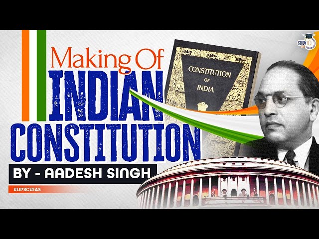 Making of the Indian Constitution | Republic Day |  Polity | UPSC GS