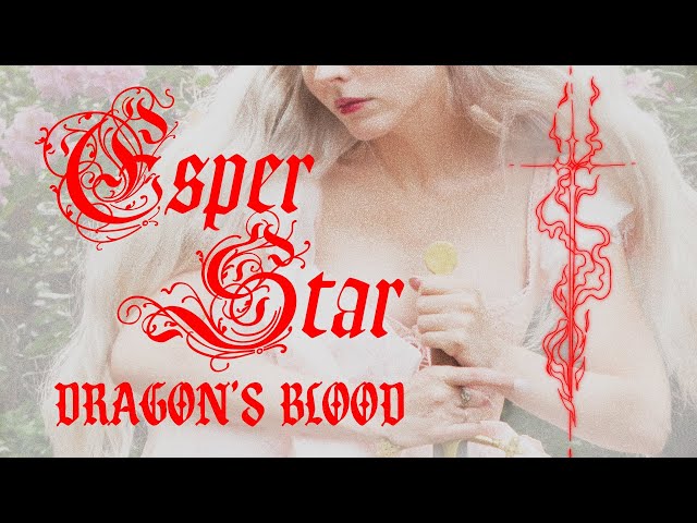 ESPER STAR "DRAGONS BLOOD" (Official Video)