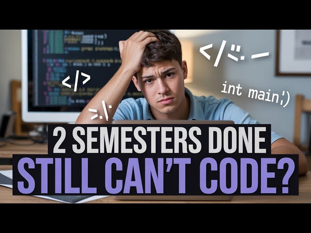 Why You Still Can’t Code |(Brutally Honest Truth Every CS Student Needs to Hear)#CS#A++tutorials
