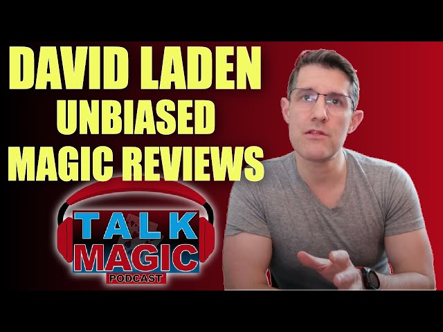 David Laden - Unbiased Magic Reviews | Talk Magic