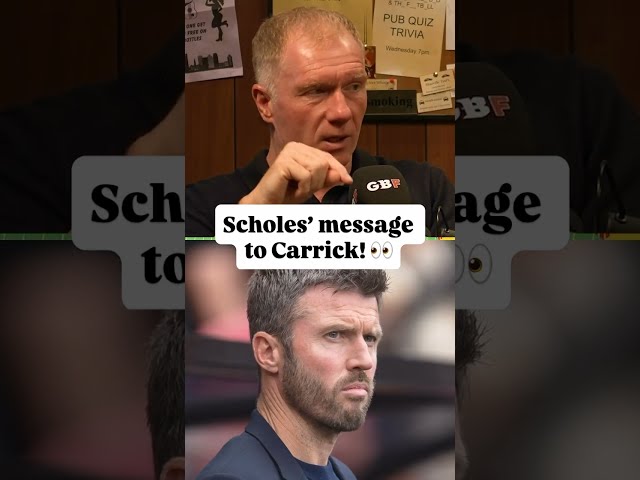 Scholes' message to Carrick! ๐
