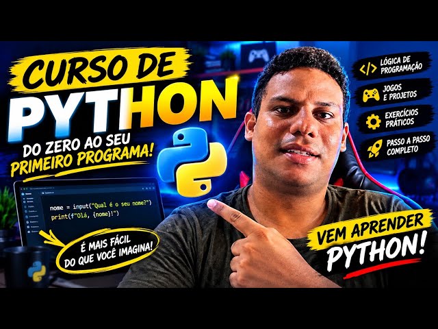 🚀 CURSO DE PYTHON: APRENDA PROGRAMAÇÃO DO ZERO!