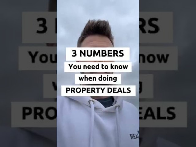 Get These 3 Numbers Wrong… Your Property Deal Is Dead