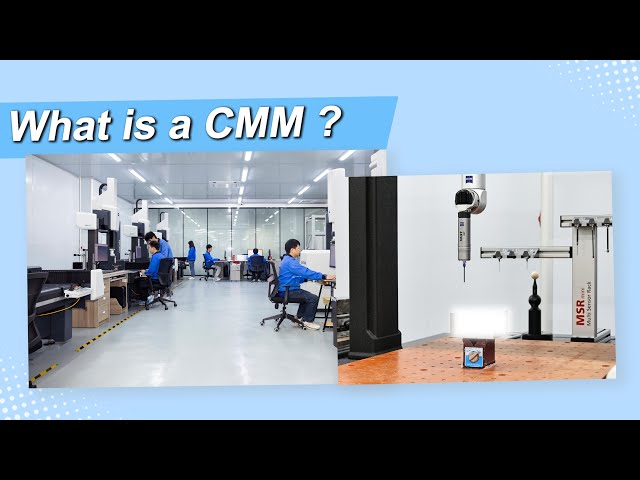 What is CMM Inspection Work: Types, Limitations, Working Process