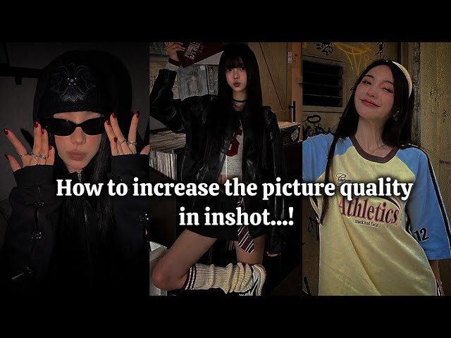 How to increase the picture quality in inshot 🎀🫶@flowaryyy_edits(inshot tutorial)