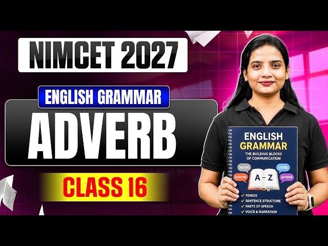 NIMCET 2027 Vocabulary Series | English Grammar | Adverb | Complete Concept Class 16