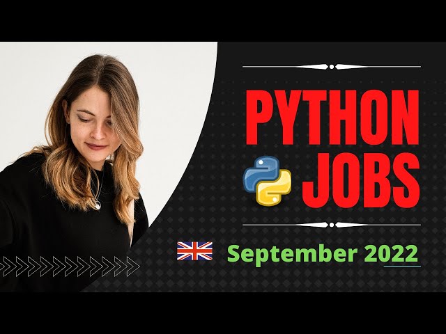 Python Developer jobs in the UK September 2022