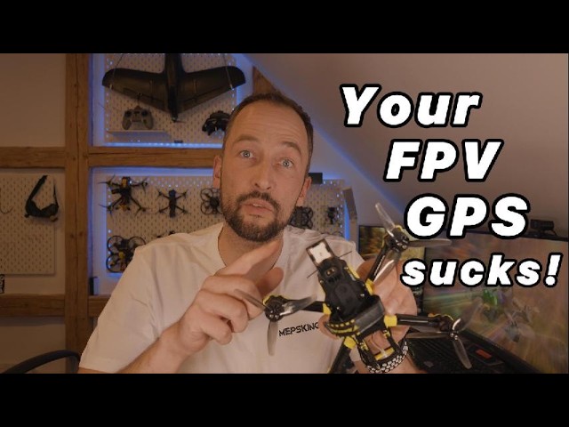 Your FPV GPS Sucks (And Here's the Permanent Fix)