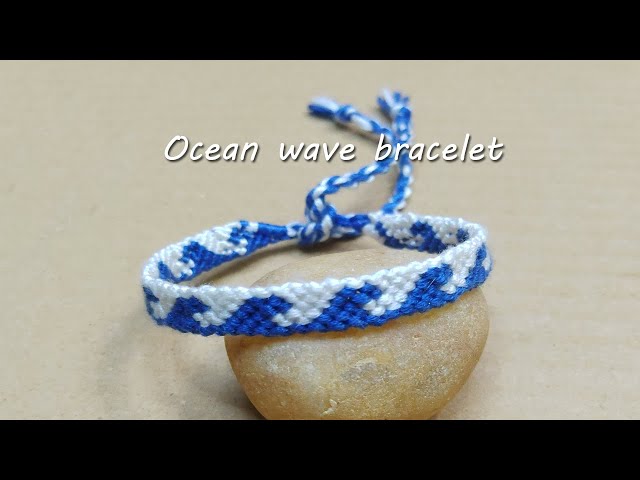 Oean wave friendship bracelet step by step