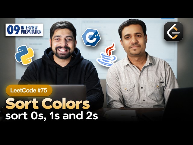 09 Sort Colors Sort 0s 1s and 2s | Chai aur Leetcode (Array)