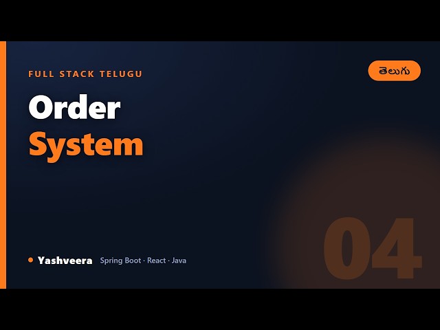 React లో Order Placing System | Spring Boot Full Stack Telugu | Part 4