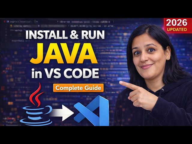 Run Java in VS Code (2026) | Full Java Setup Tutorial