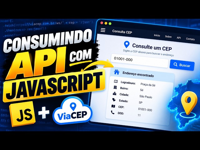 JavaScript + API na Prática: Consulte CEP com Fetch e ViaCEP | Projeto Completo