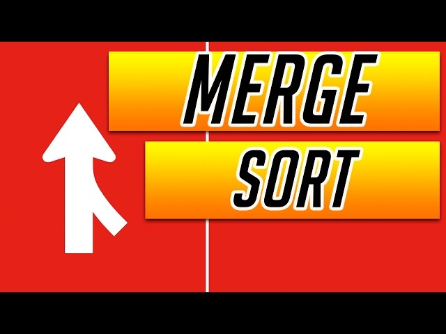 MERGE SORT