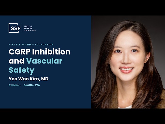 CGRP Inhibition and Vascular Safety - Yeo Won Kim, MD