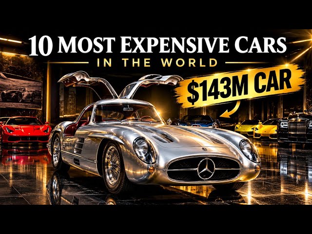 Most Expensive Cars in the World 💰🏎️ — The $143 Million Mystery