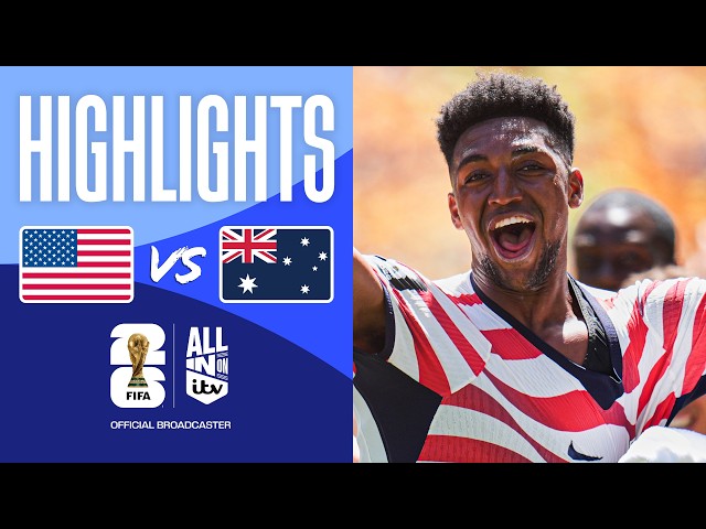 HIGHLIGHTS - USA v Australia | Hosts Back In Action! | FIFA World Cup 2026
