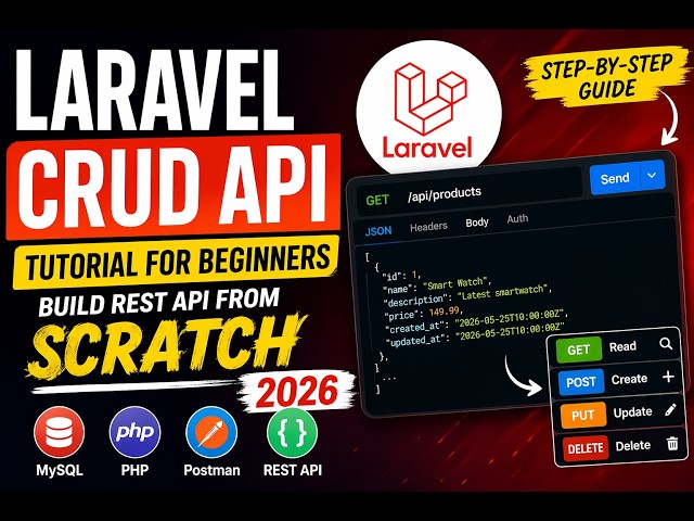 Laravel CRUD API Tutorial for Beginners  Build REST API from Scratch 2026