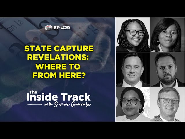 State Capture revelations: Where to from here?