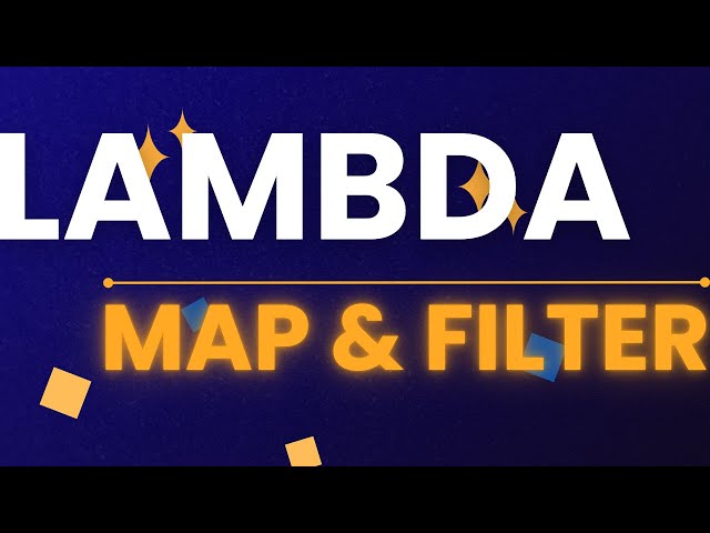 LAMBDA, MAP, AND FILTER - LEARN THEM ONCE AND FOR ALL! | Python