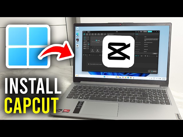 How To Download and Install CapCut On PC/Laptop - Tutorial