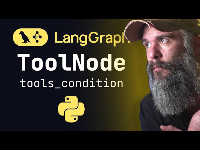 ToolNode e tools_condition